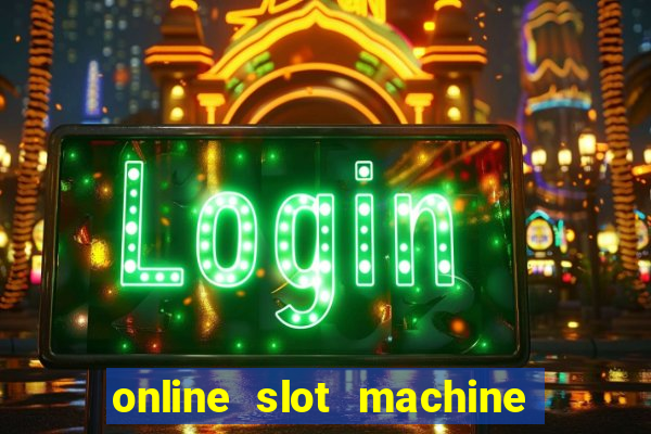 online slot machine games real money